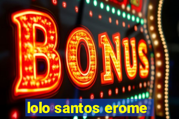 lolo santos erome